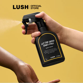 LUSH LET THE GOOD TIMES ROLL BODY SPRAY 200ml สเปรย์น้ําหอม สเปรย์ฉีดร่างกาย สเปรย์อเนกประสงค์