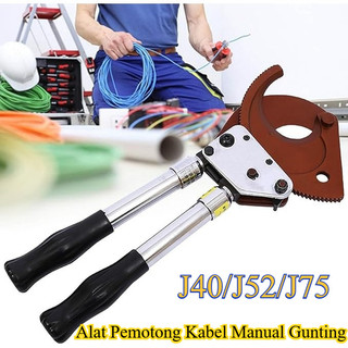 J40/J75 Pemotong Kabel Ratchet  Manual  Gunting Kabel Tembaga Manual Pemotong Kabel Tembaga Aluminium Cable Cutter Ratcheting
