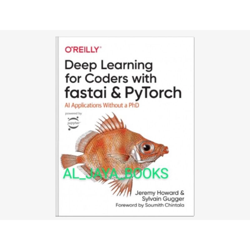 การเรียนรู้ความลึกสําหรับผู้โค้ด ด้วยหนังสือ Fastai และ Pytorch