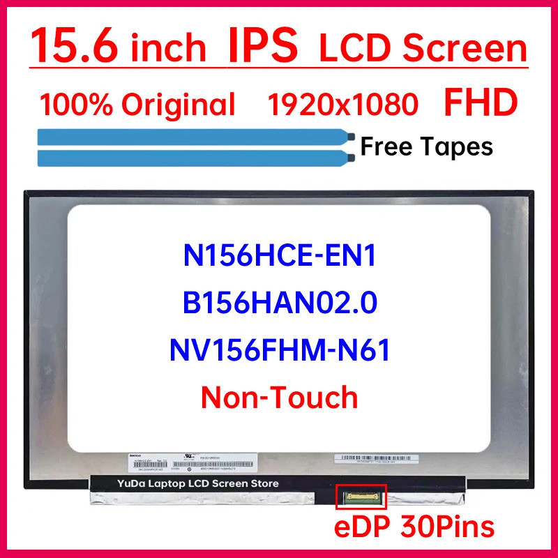 15.6 "หน้าจอ LCD แล็ปท็อป N156HCE-EN1 B156HAN02.0 NV156FHM-N61 จอแสดงผล Matrix แผงเปลี่ยน 1920x1080 