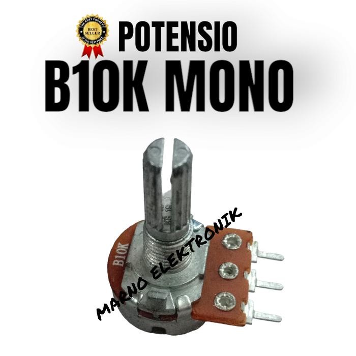 POTENSIO B10KMONO B10K MONO B10K-MONO ORIGINAL Mamu