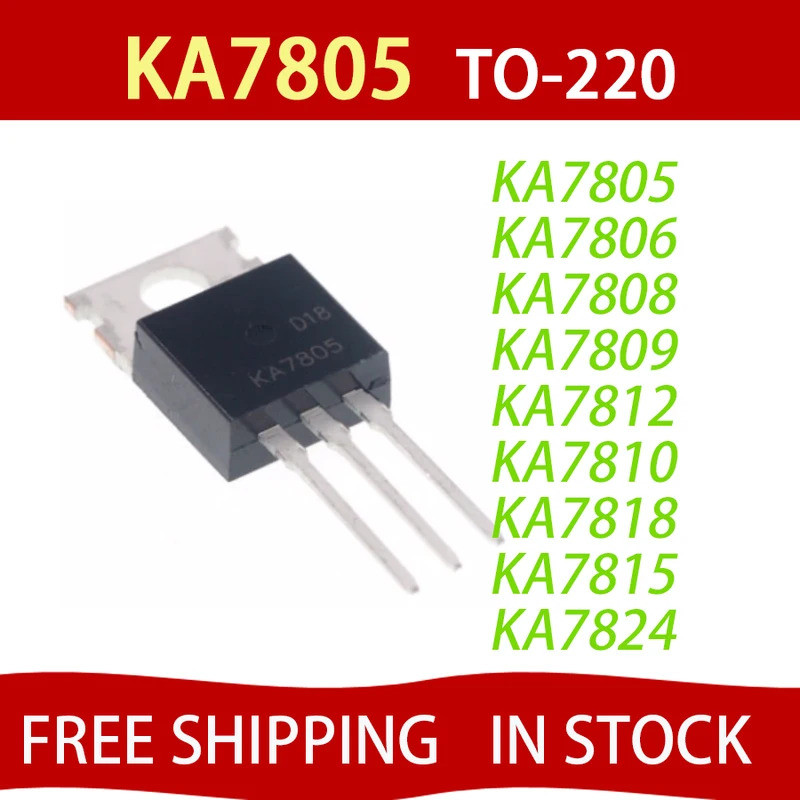 5PCS KA7805 KA7806 KA7808 KA7809 KA7810 KA7812 KA7815 KA7824 TO-220 Field Effect ทรานซิสเตอร์