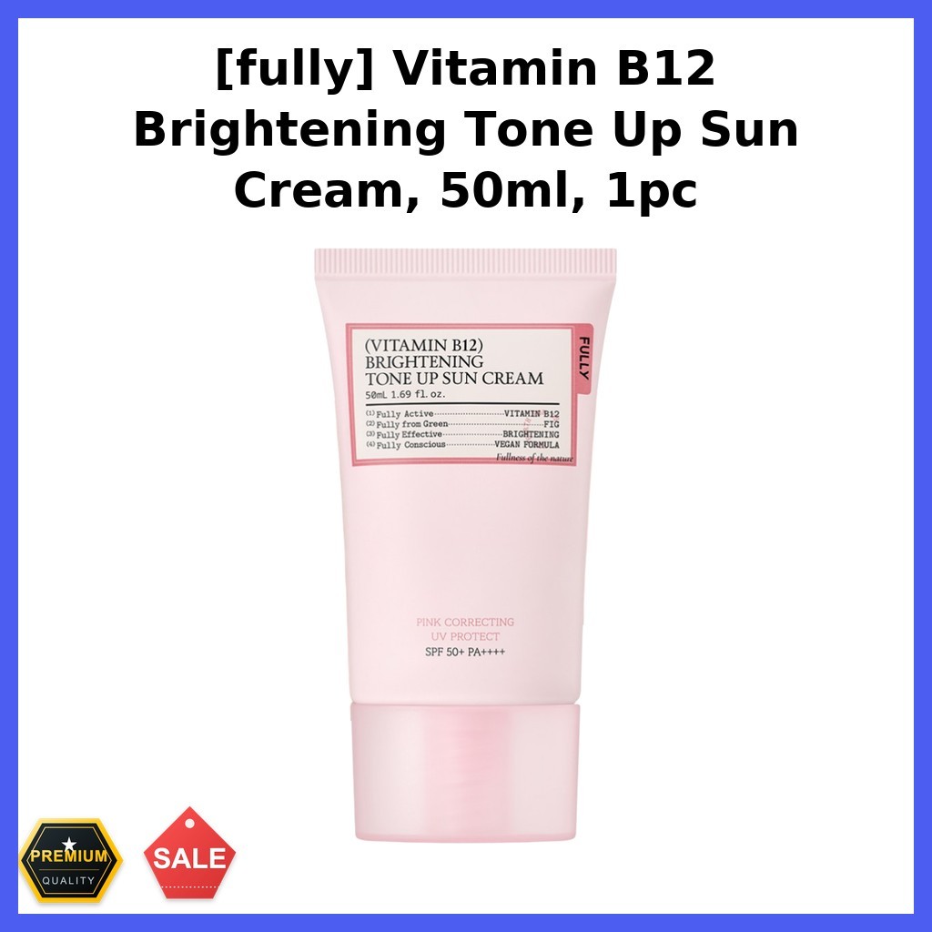 [fully] Vitamin B12 Brightening Tone Up Sun Cream, 50ml, 1 ชิ้น / Korean Sun Cream / Brightening Eff