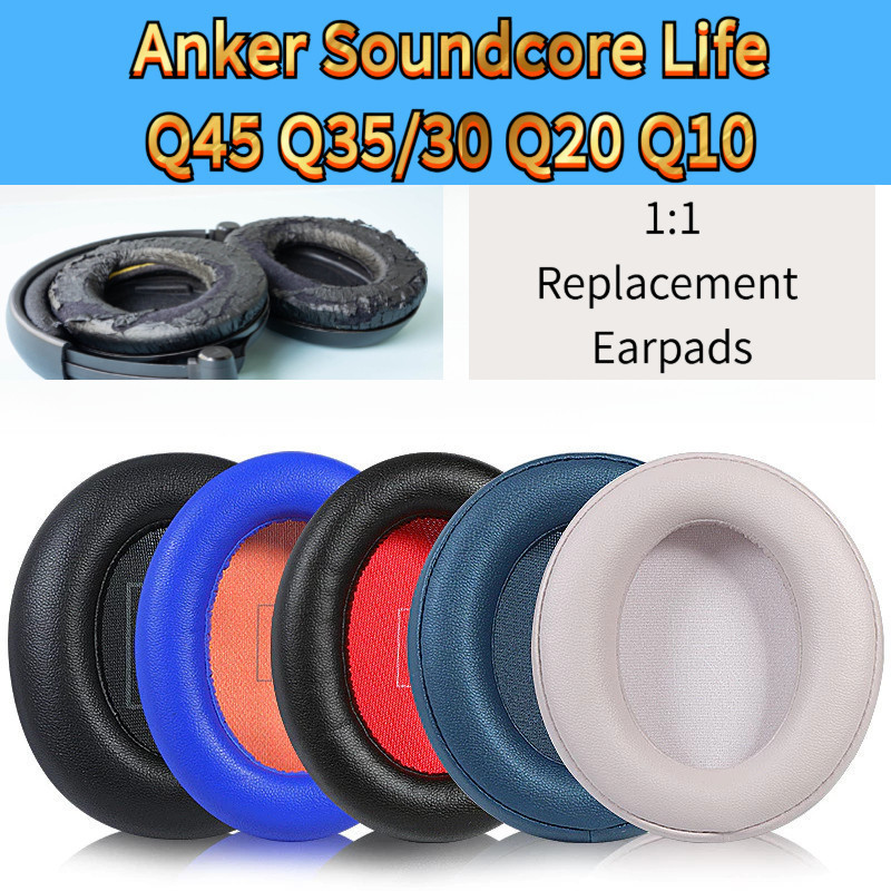 แผ่นรองหูฟังสําหรับ Anker Soundcore Life Q10 Q20 Q30 Q45 หูฟังทดแทนหน่วยความจําโฟมเปลี่ยน Earp