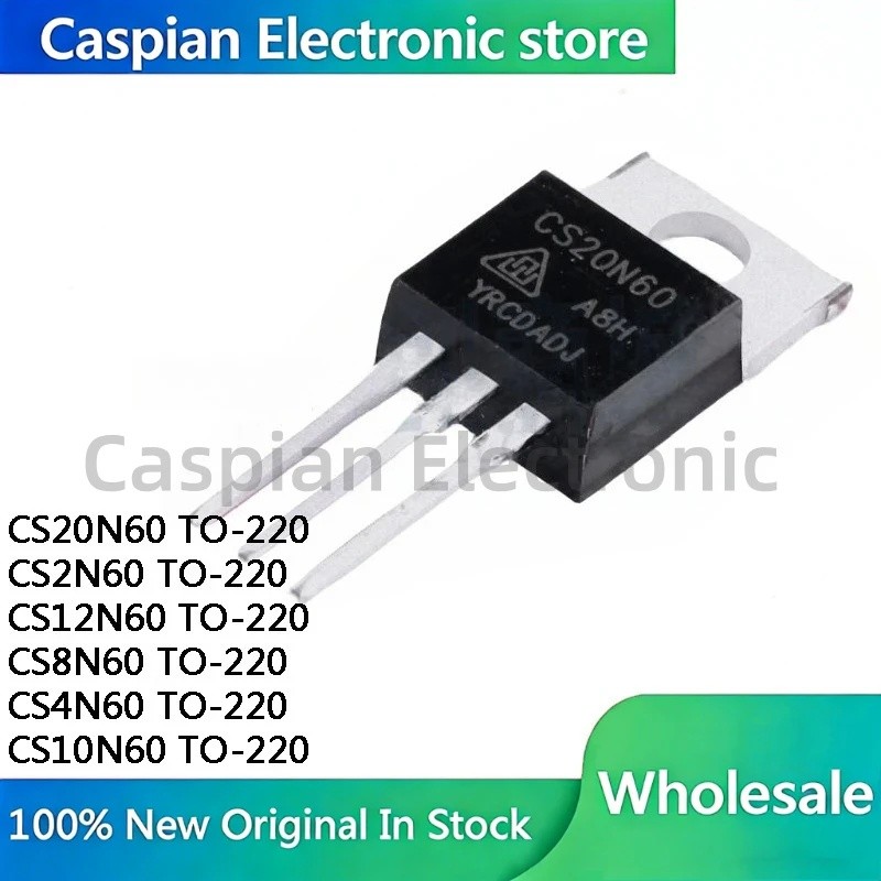 5pcs CS20N60 20N60 CS20N60A8H CS2N60 CS4N60 CS8N60 CS10N60 CS12N60 TO-220 Field Effect ทรานซิสเตอร์ข