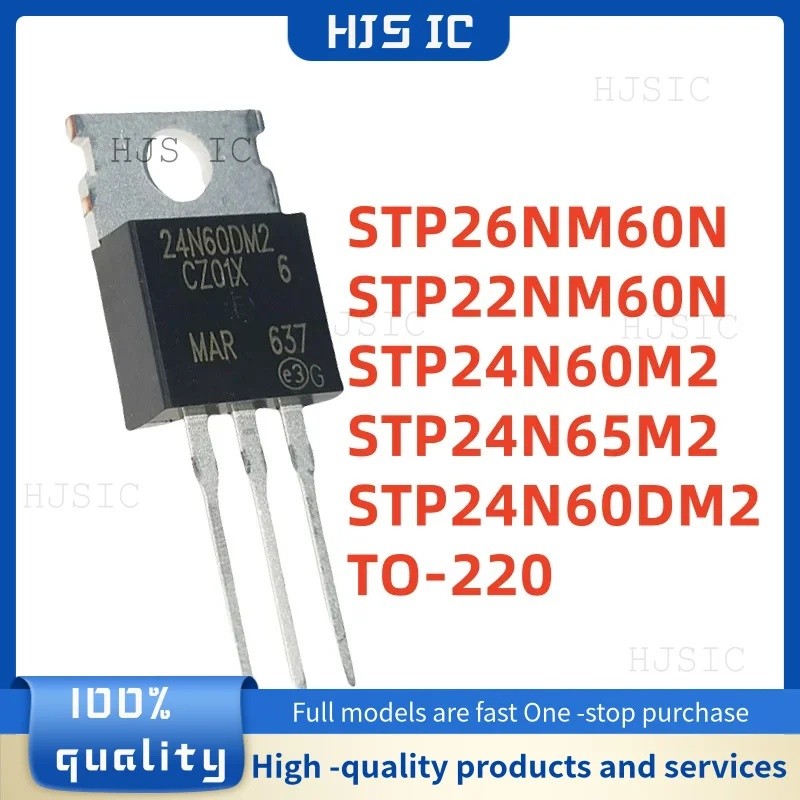 5pcs STP22NM60N 22NM60N STP24N60M2 24N60M2 STP24N60DM2 24N60DM2 STP24N65M2 24N STP26NM60N 26NM60N 26