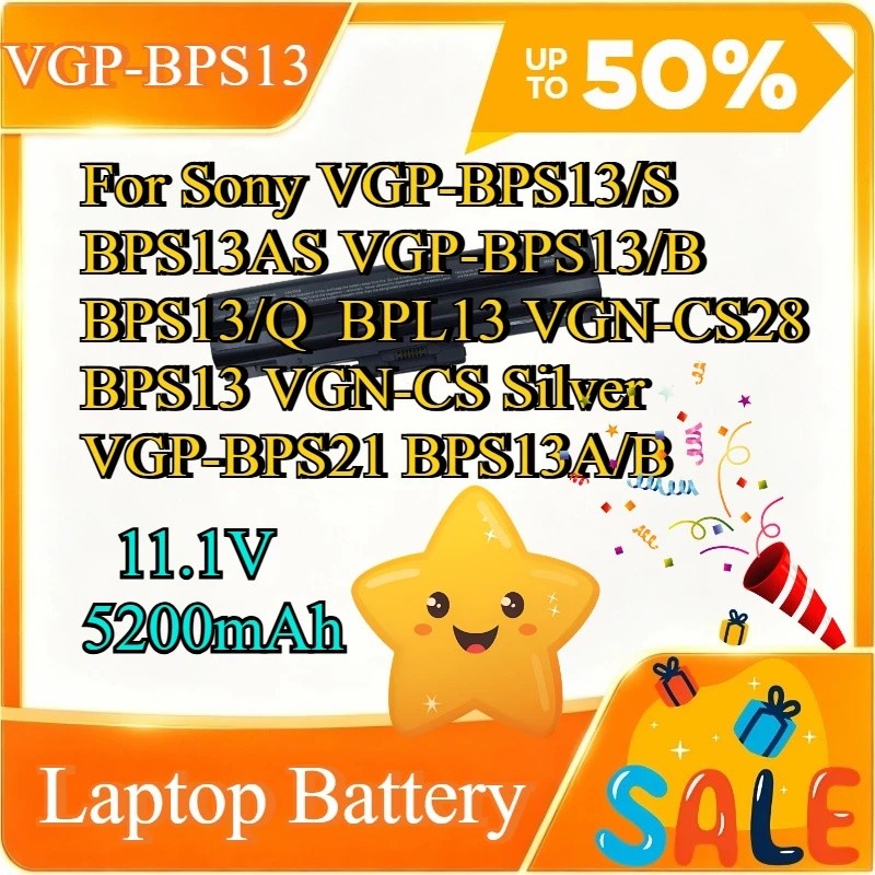 11.1V 5200mAh VGP-BPS13 สําหรับ Sony VGP-BPS13/S BPS13AS VGP-BPS13/B BPS13/Q BPL13 VGN-CS28 BPS13 VG