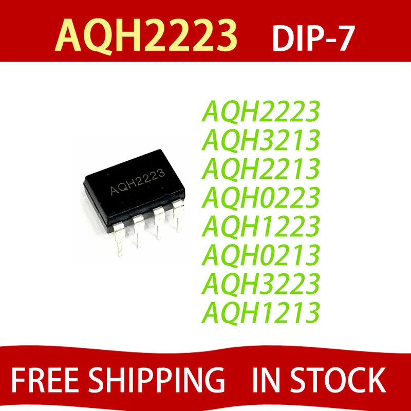 5PCS AQH2223 DIP-7 AQH3213 AQH2213 AQH0223 AQH1223 AQH0213 AQH3223 AQH3223 AQH1213 ชิป ic