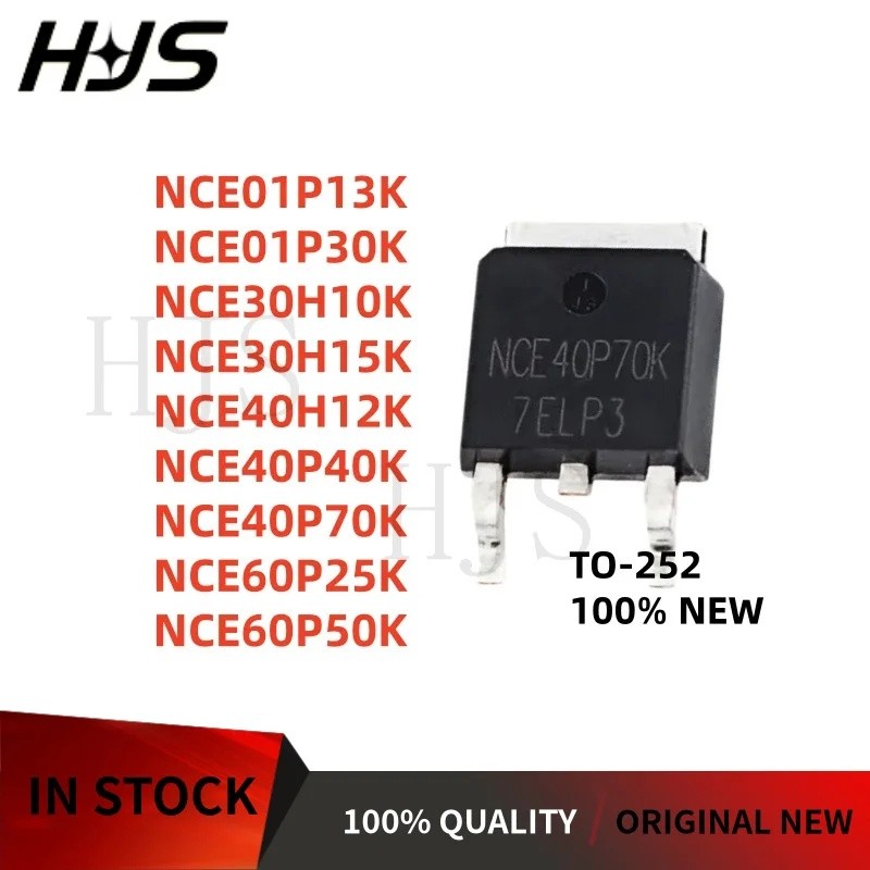 5PCS NCE01P30K NCE60P25K NCE40P70K NCE30H10K NCE40P40K NCE60P50K NCE40H12K NCE30H15K NCE252K NCE30H1