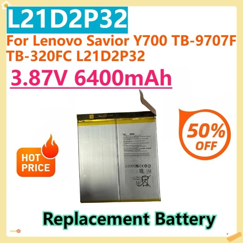สําหรับ Lenovo Saviour Y700 TB-9707F TB-320FC L21D2P32 คุณภาพสูง 6400/6550mAh 3.87V เปลี่ยนแบตเตอรี่