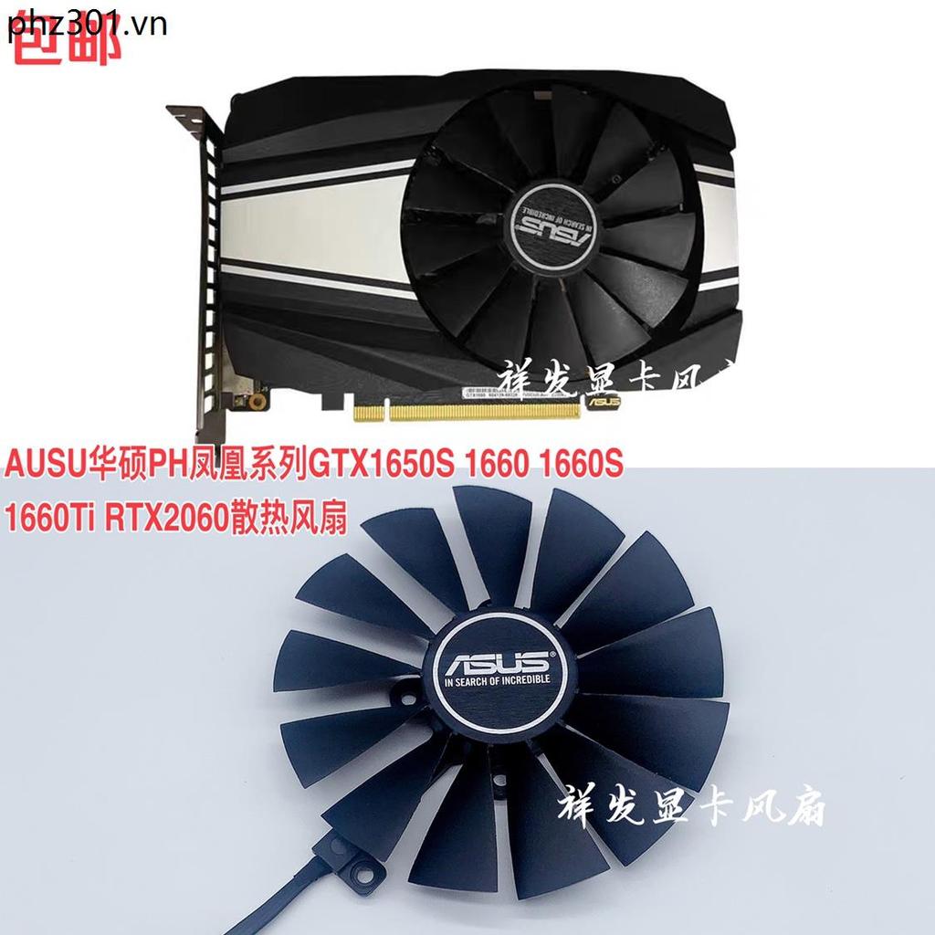 พัดลมการ์ดกราฟิก ASUS/ASUS PHOENIX RTX2060 GTX1650S 1660ti
