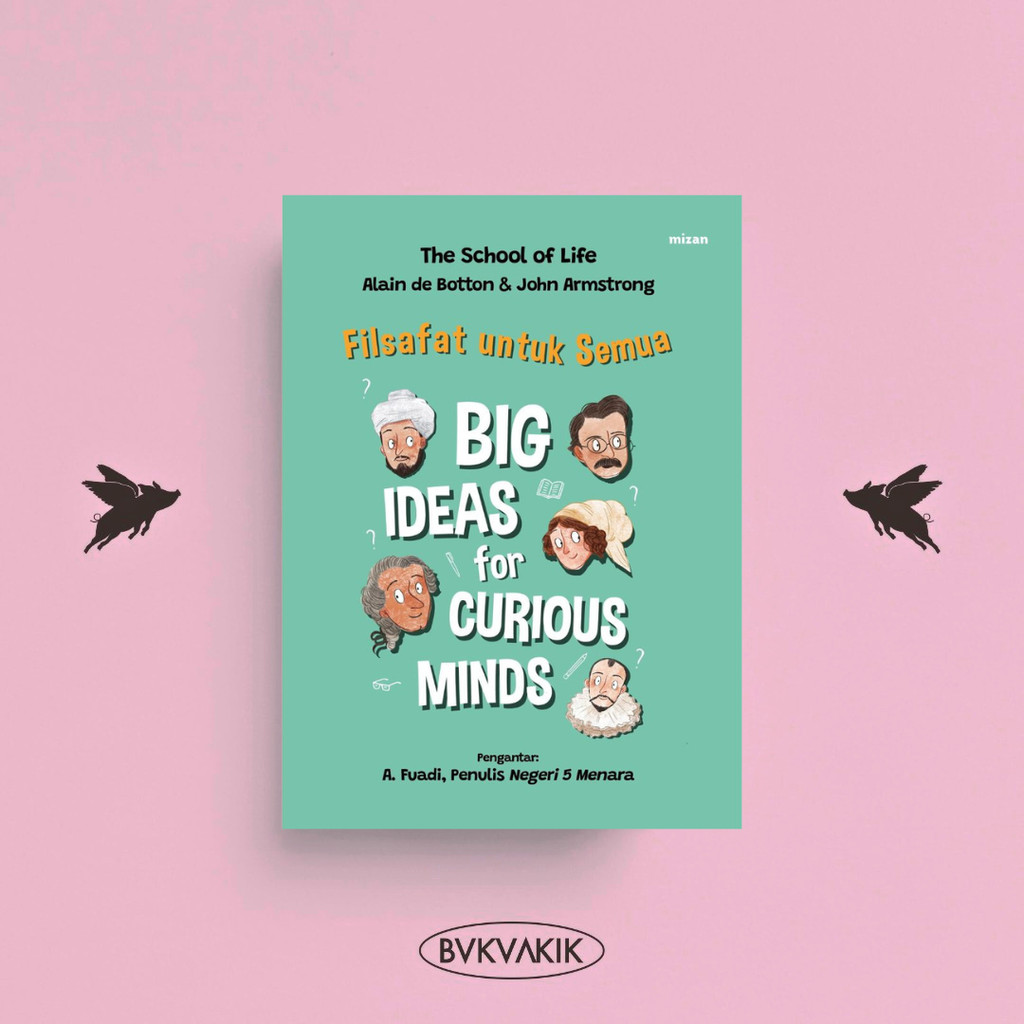 BOOKAKIK - ไอเดียใหญ่สําหรับ Curious Mind: Fisafat For All - Alain de Botton et al (Mizan)