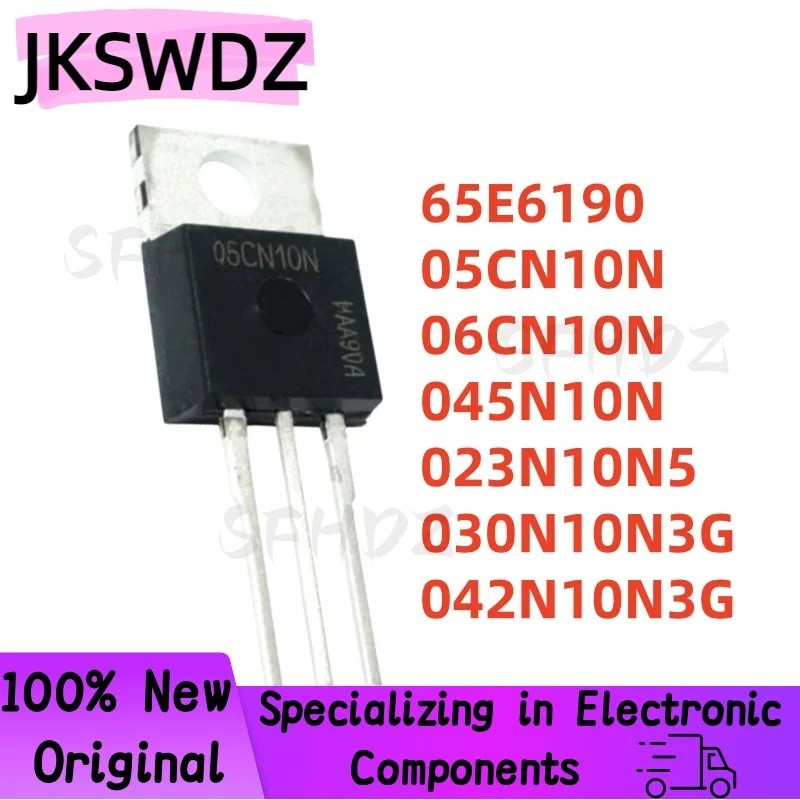 5PCS 05CN10N 023N10N5 045N10N 65E6190 030N10N3G 06CN10N 042N10N3G TO-220 Field Effect ทรานซิสเตอร์ขา