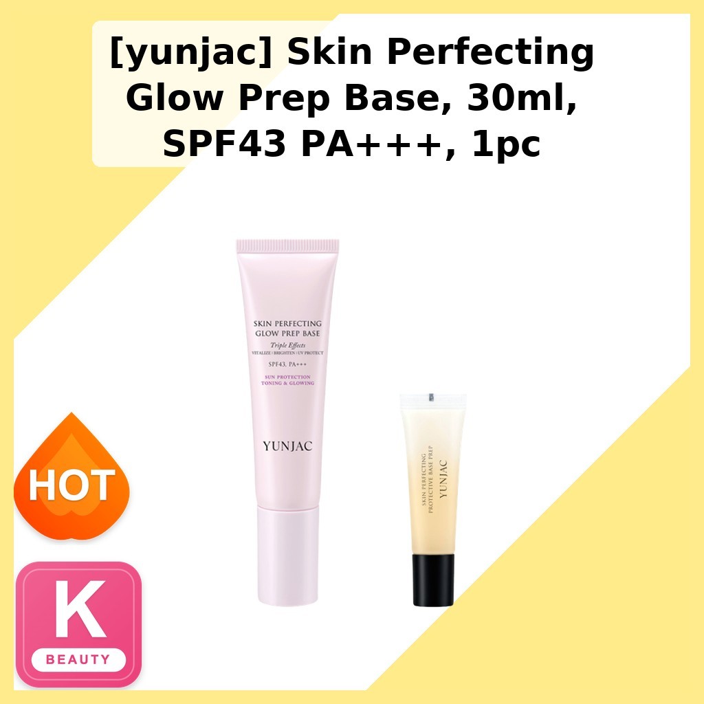 [HOT] [YUNJAC] Skin Perfecting Glow Prep Base SPF43 PA+++ 30ml / Tone-Up Glow Makeup Primer & UV Pro