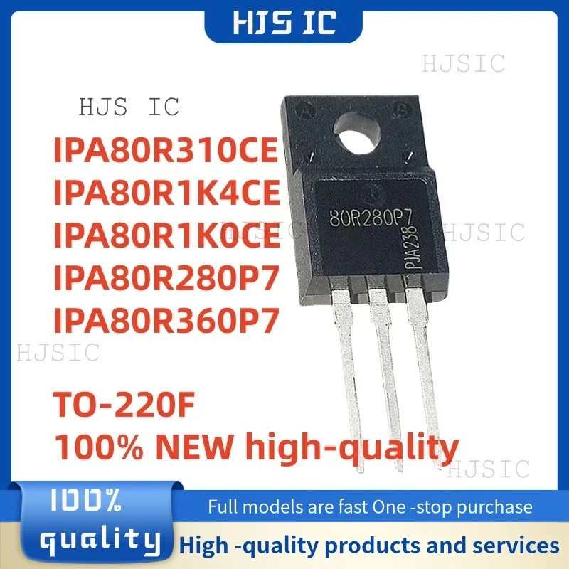 5PCS IPA80R310CE IPA80R1K4CE IPA80R1K0CE IPA80R280P7 IPA80R360P7 TO-220F 80R310CE 80R1K4C0R7C80R7C80