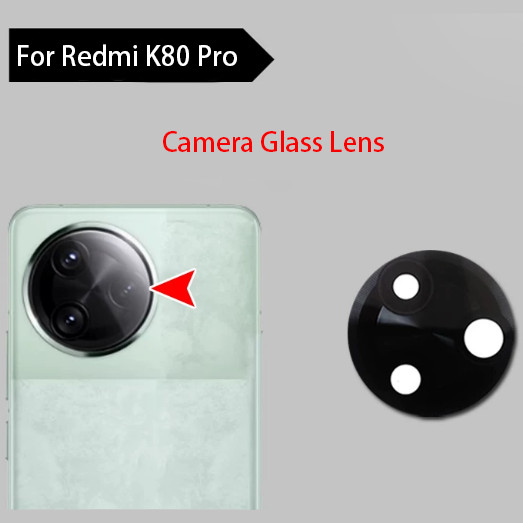 สําหรับ Xiaomi Redmi K80 Pro เลนส์กล้องสําหรับเปลี่ยน K80Pro