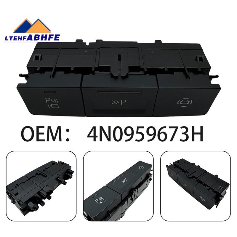 [ขายร้อน L]4N0959673H ปุ่มสวิทช์เรดาร์จอดรถรถยนต์สําหรับ A6 C8 4N0 959 673 H