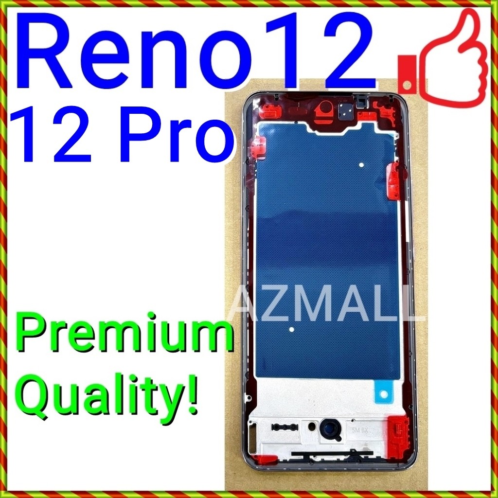 ใหม่แผ่นกรอบด้านข้างกลาง LCD Bezel Center Board HOUSING 0PP0 Reno12 5G / Reno 12 Pro / CPH2629