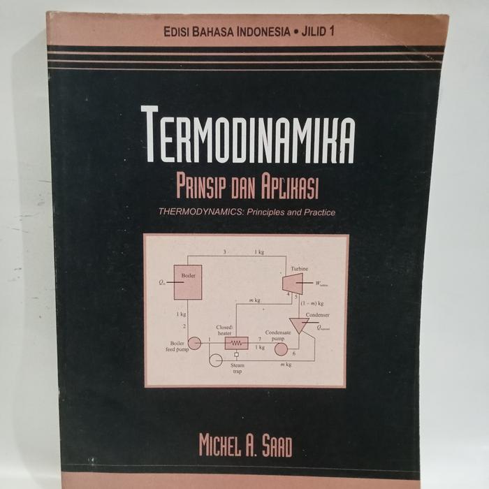 ORIGINAL THERMODYNAMICS OF PRINCIPLES และ APPLICATIONS โดย MICHAEL A SAAD