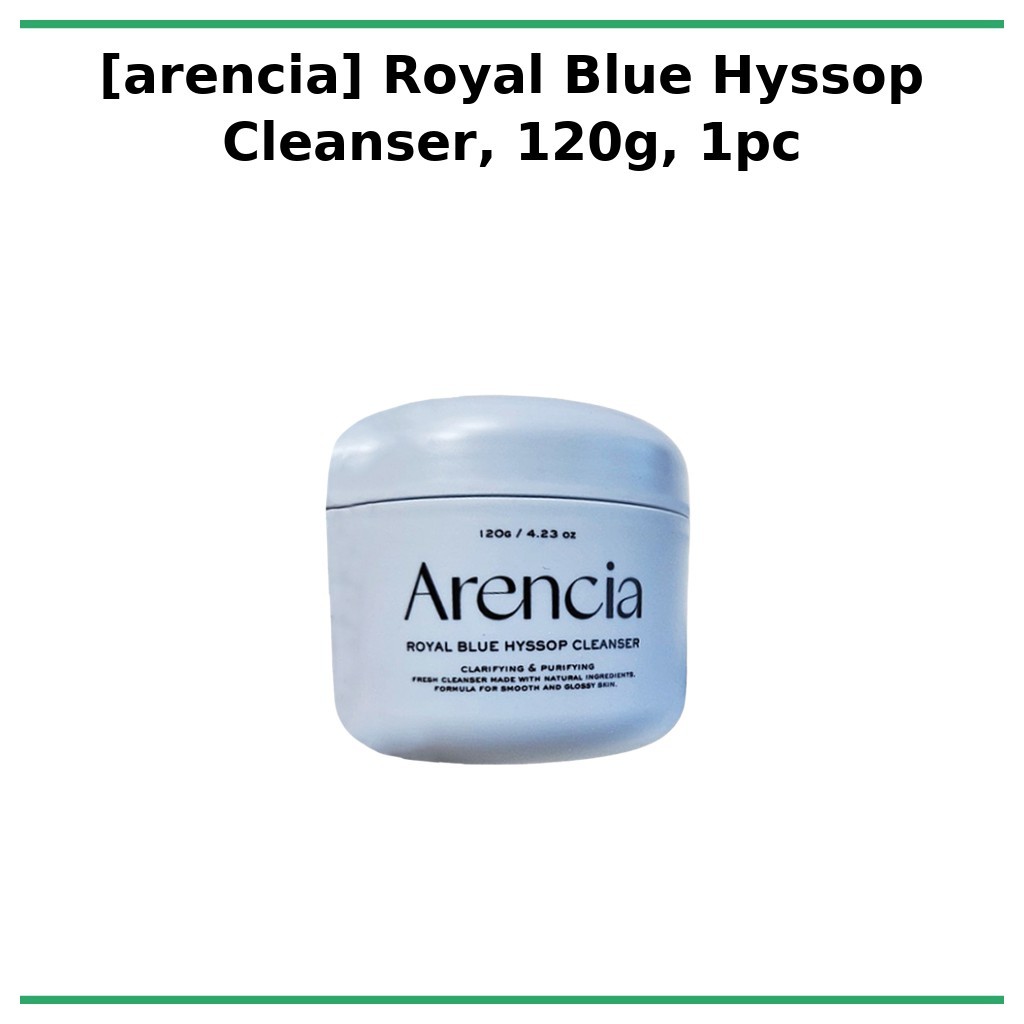 [arencia] Royal Blue Hyssop Cleanser, 120g, 1pc / Korean Cleanser / Makeup Remover / ของแท้ 100% โดย