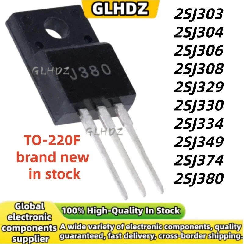 5UNIT 2SJ303 2SJ304 2SJ306 2SJ308 2SJ329 2SJ330 2SJ34 2SJ374 2SJ380 TO-220F ใหม่ในโกดัง