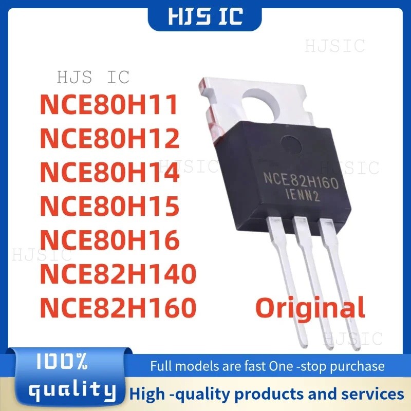 5PCS NCE80H11 NCE80H12 NCE80H14 NCE80H15 NCE80H16 NCE82H140 NCE82H160 TO-220 ขายส่ง Field Effect ทรา