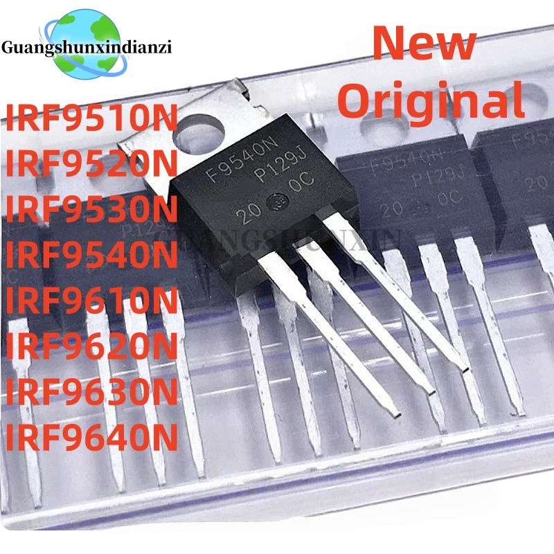 1-5PCS IRF9510N IRF9520N IRF9530N IRF9540N IRF9610N IRF9620N IRF9630N IRF9640N F9510N F30N F95F95 F3