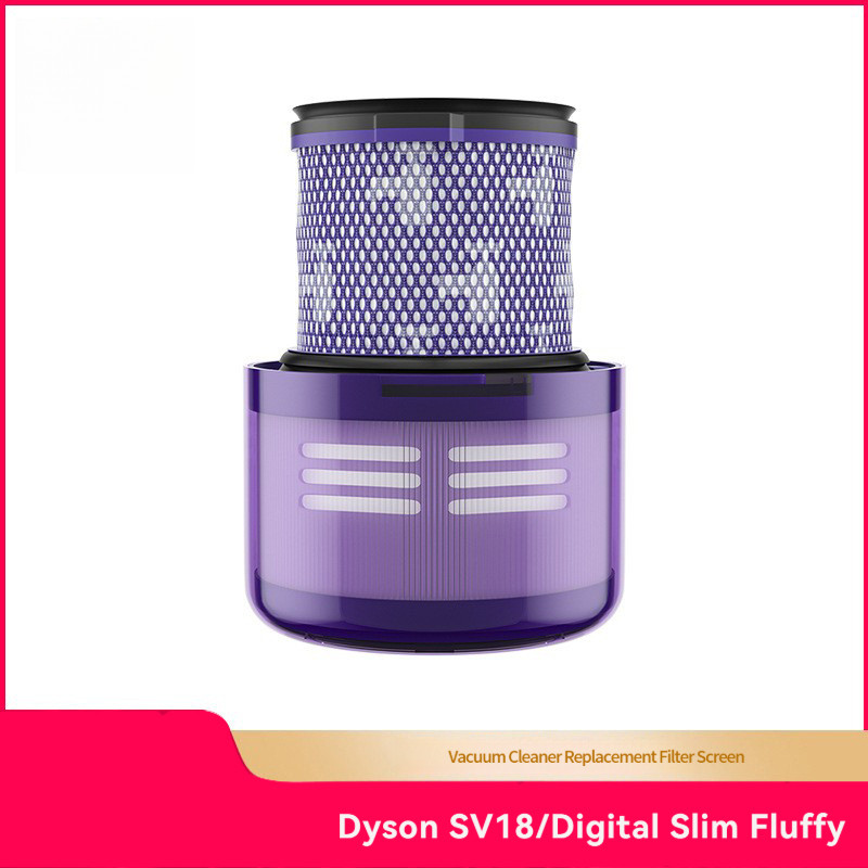Dyson SV18/Digital Slim Fluffy เครื่องดูดฝุ่นเปลี่ยนหน้าจอกรอง