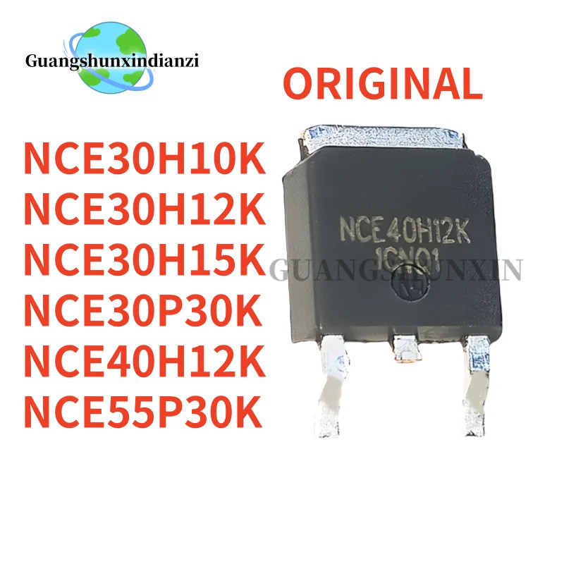 5PCS NCE30H10K NCE30H12K NCE30H15K NCE40H12K NCE30P30K NCE55P30K TO-252 30H12K 30H15K 40K 30K 30K 40