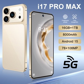 2025 ใหม่ราคาต่ํา I17 Pro Max 5G Dual SIM Global Edition สมาร์ทโฟน 16GB + 1TB โทรศัพท์หน้าจอขนาดใหญ่