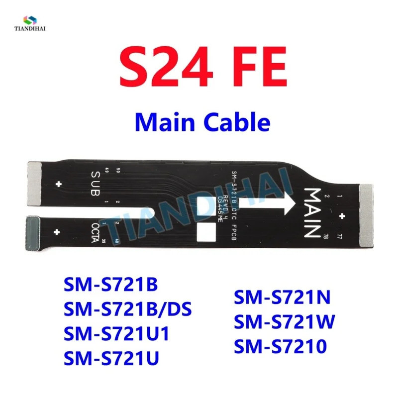 S24FE ขั้วต่อเมนบอร์ดชาร์จ Flex สําหรับ Samsung Galaxy S24 FE S721B S721B/DS S721U S721 หลัก SUB สาย