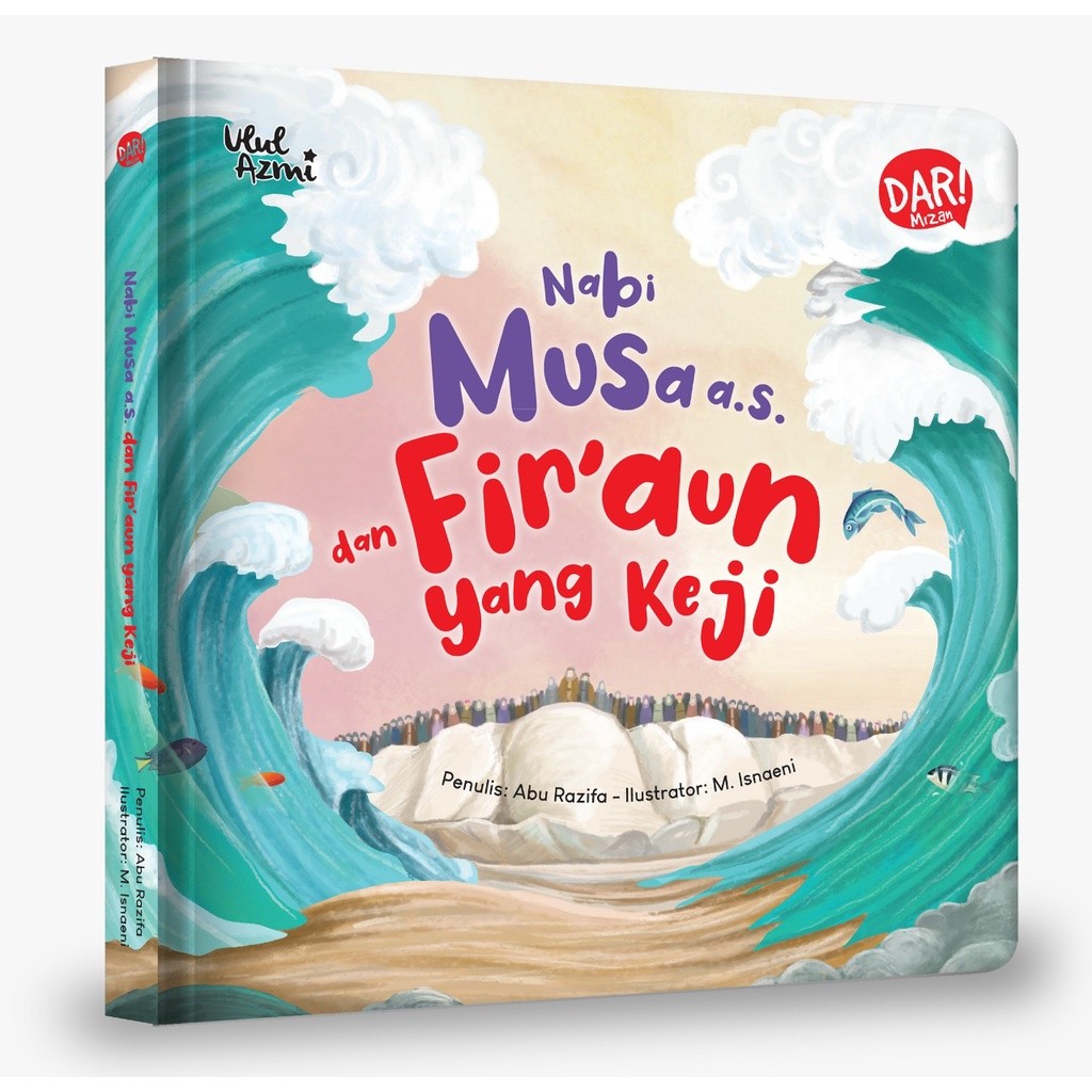 NABI DAR Mizan - หนังสือเด็ก Series Ulul Azmi Prophet Moses and Fir - BoardBook - Mizan