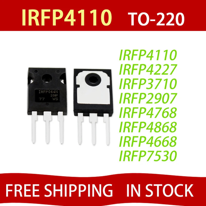5PCS IRFP4110 IRFP4227 IRFP3710 IRFP2907 IRFP4768 IRFP4868 IRFP4668 IRFP7530 IRFP4110PBF IRFP3710PBF