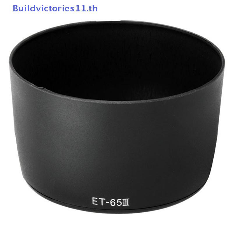 Buildvictories11 ET-65III เฉพาะเลนส์สําหรับ EF 85 มม.f/1.8 USM & EF 100 มม.f/2.0 TH
