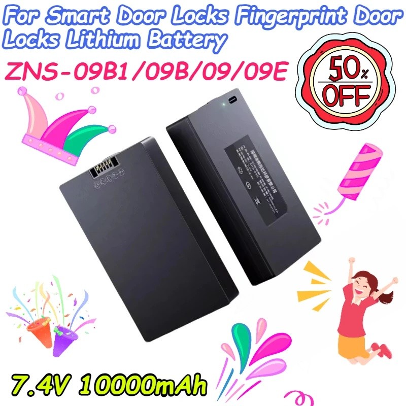 7.4V 10000mAh ZNS-09B1/09B/09/09E สําหรับสมาร์ทประตูล็อคลายนิ้วมือประตูล็อคแบตเตอรี่ลิเธียม