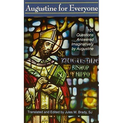 [BnB] USED Augustine สําหรับทุกคน: 101 คําถามตอบโจทย์จินตนาการโดย Augustine โดย Jules M. บราดี้ (เอ็