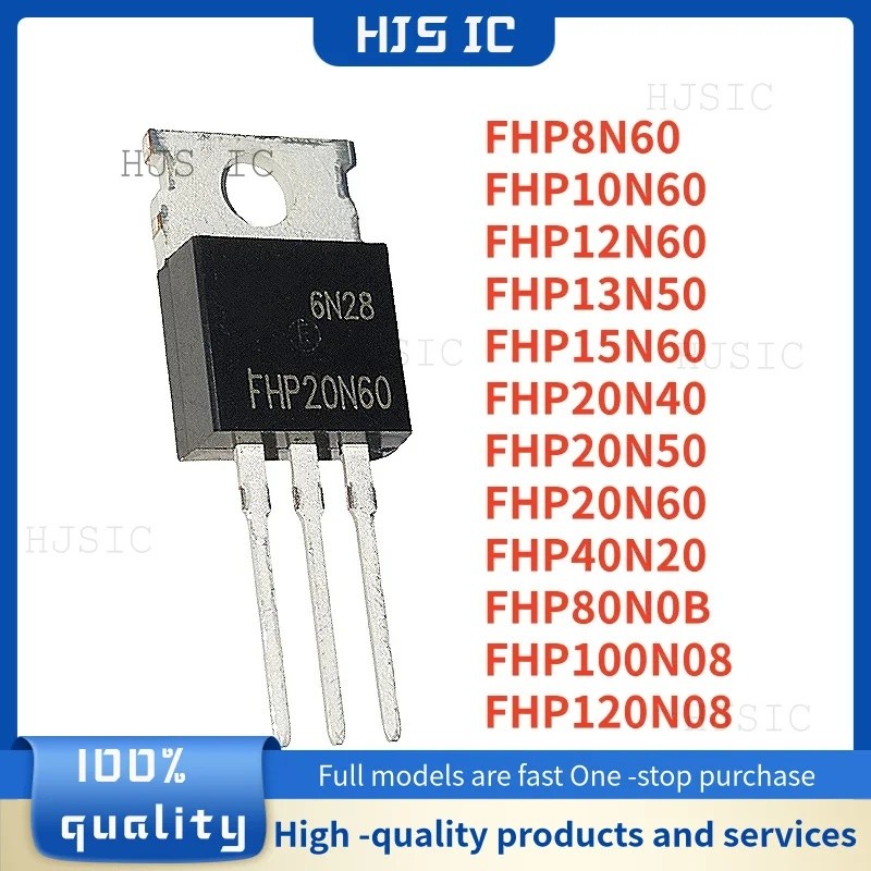 5 ชิ้น FHP8N60 FHP10N60 FHP12N60 FHP13N50 FHP15N60 FHP20N40 FHP20N50 FHP20N60 FHP40N20 FHP80N08N08HP