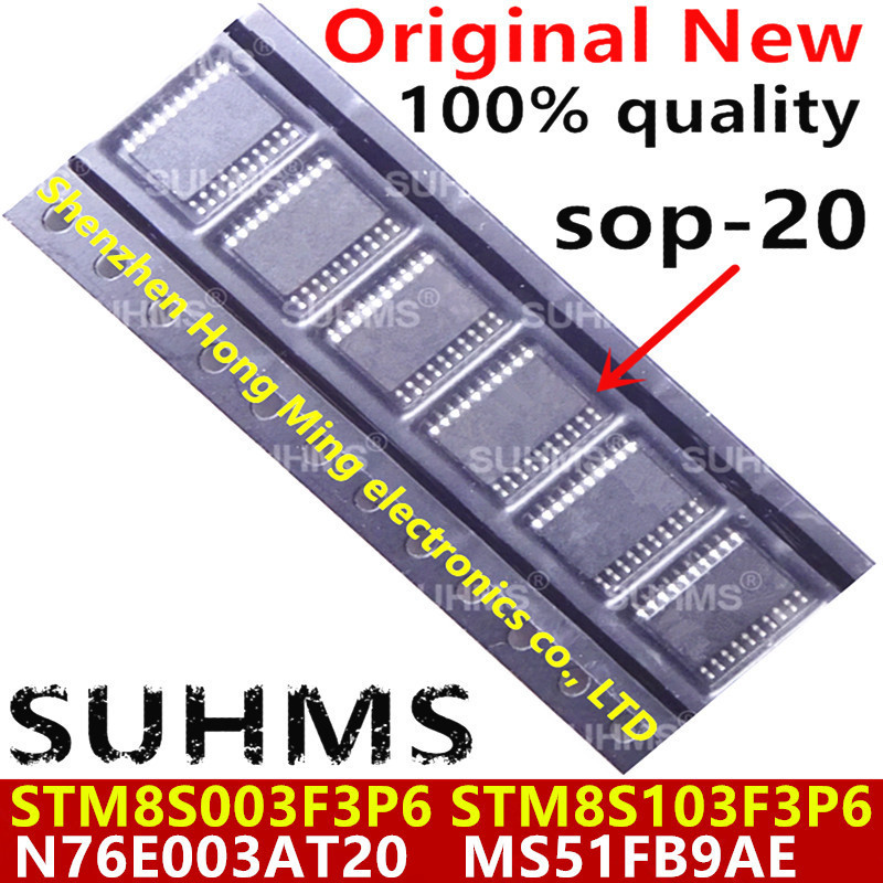 (5 ชิ้น) 100% ใหม่ N76E003AT20 MS51FB9AE STM8S003F3P6 STM8S103F3P6 8S003F3P6 8S103F3P6 sop-20