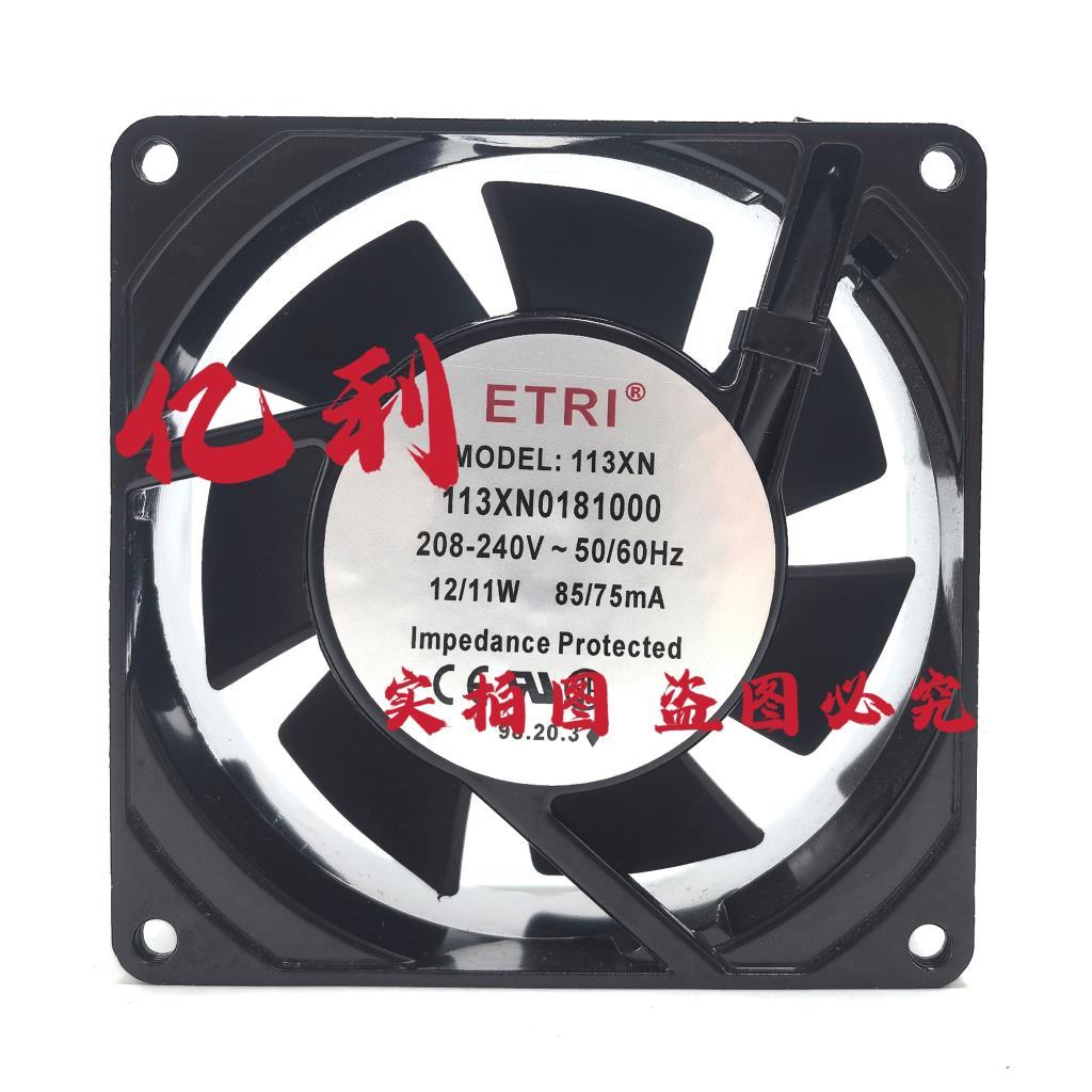 ฝรั่งเศส ETRI 113XN0181000 208-240V 12/11W 9cm พัดลมระบายความร้อน AC