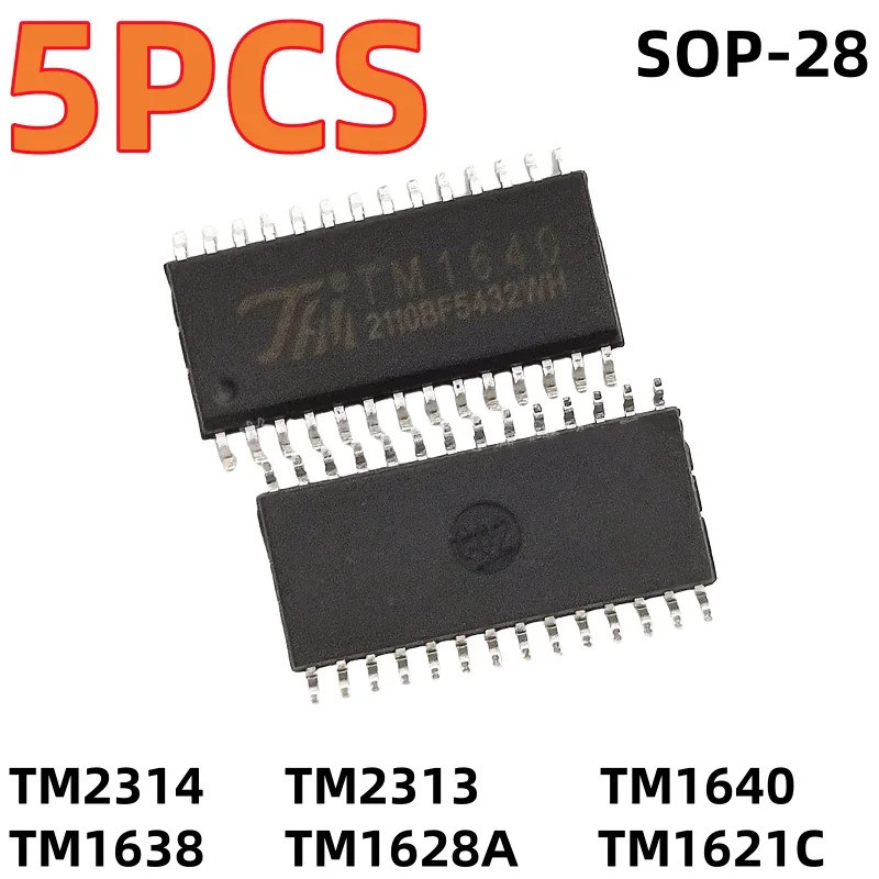 5PCS TM2314 TM2313 TM1640 TM1638 TM1628A TM1621C SMT SOP28 ไดร์เวอร์ LED ชิปใหม่