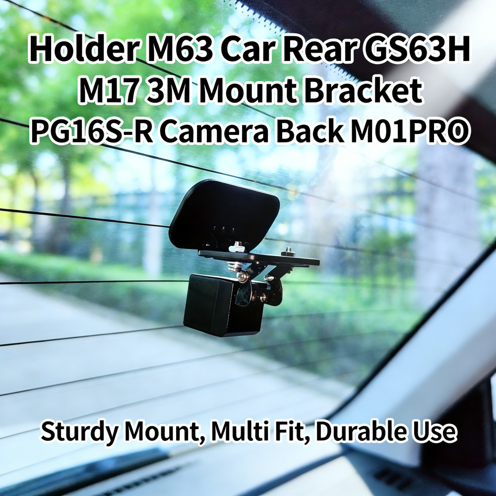 M01PRO M63 M550 GS63H M17 PG16S-R กล้องด้านหลัง 3M Mount Bracket สําหรับด้านหลังรถกล้องผู้ถือ