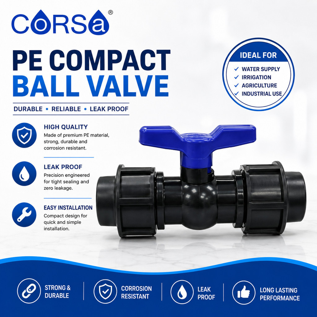 [ CORSA ] PE Compact Ball Valve 20mm-110mm 1/2" - 1" PE Water Valve Injac Bebola PE