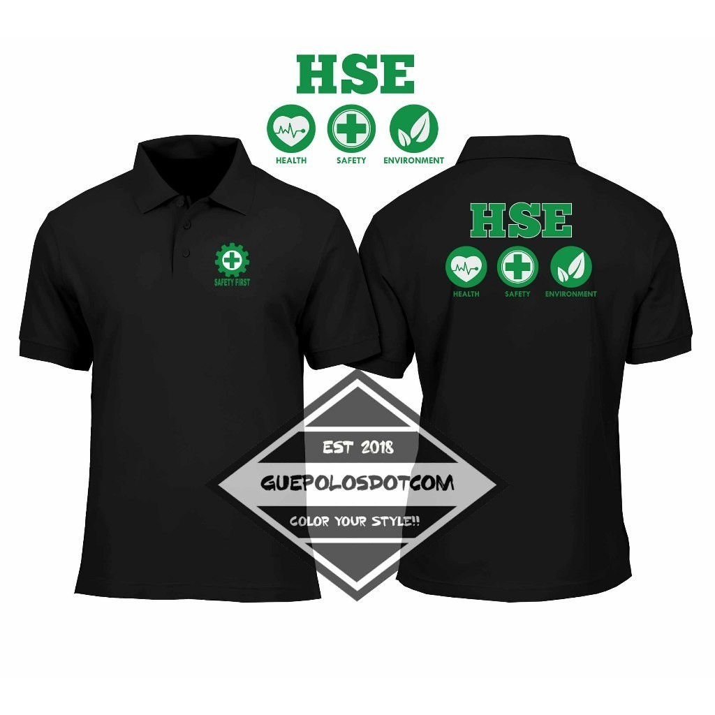 【 เสื้อโปโล】 HOT HSE SAFETY FIRST COLLAR POLOSHIRT - HSE SAFETY FIRST เสื้อคอปก - COOL HSE SAFETY FI