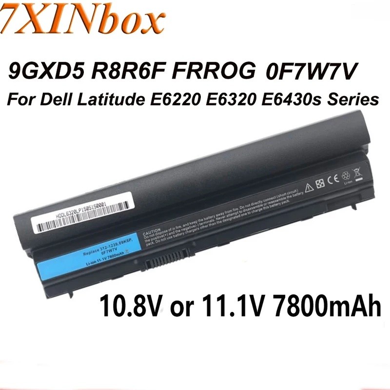 7XINbox 9GXD5 R8R6F FRROG GYKF8 RFJMW 11.1V 7800mAh แบตเตอรี่แล็ปท็อปสําหรับ Dell Latitude E6220 E62