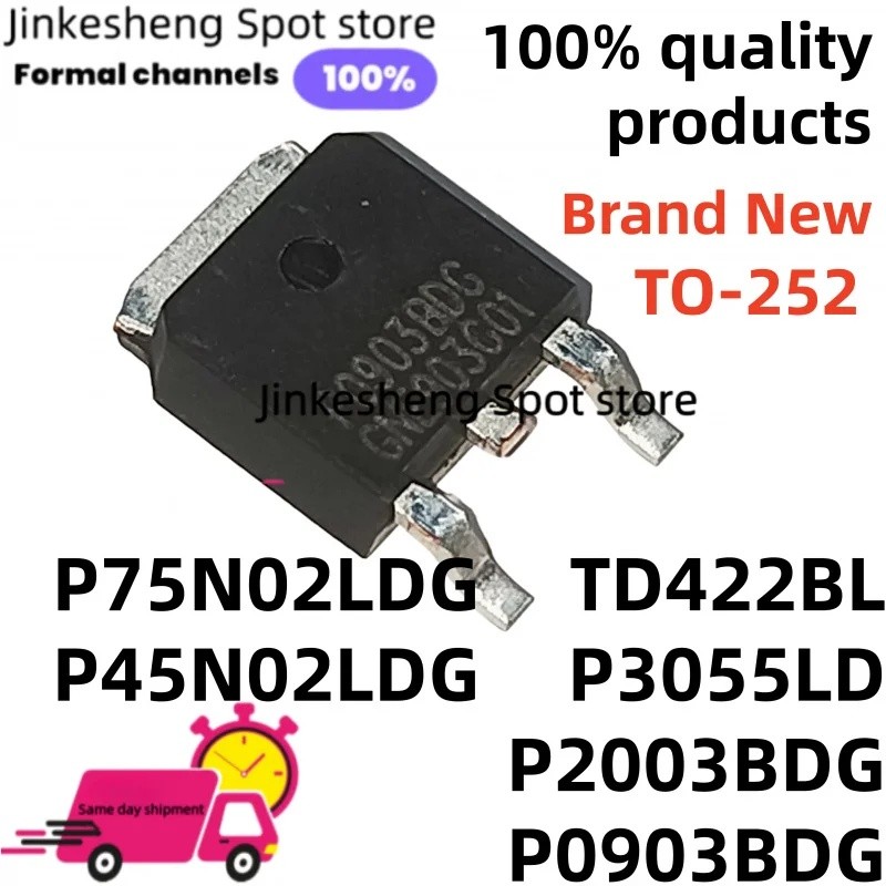 5 ชิ้น ยี่ห้อใหม่ P0903BDG TD422BL TO-252 P2003BDG P45N02LDG P3055LD P75N02LDG MOSFET TUBE