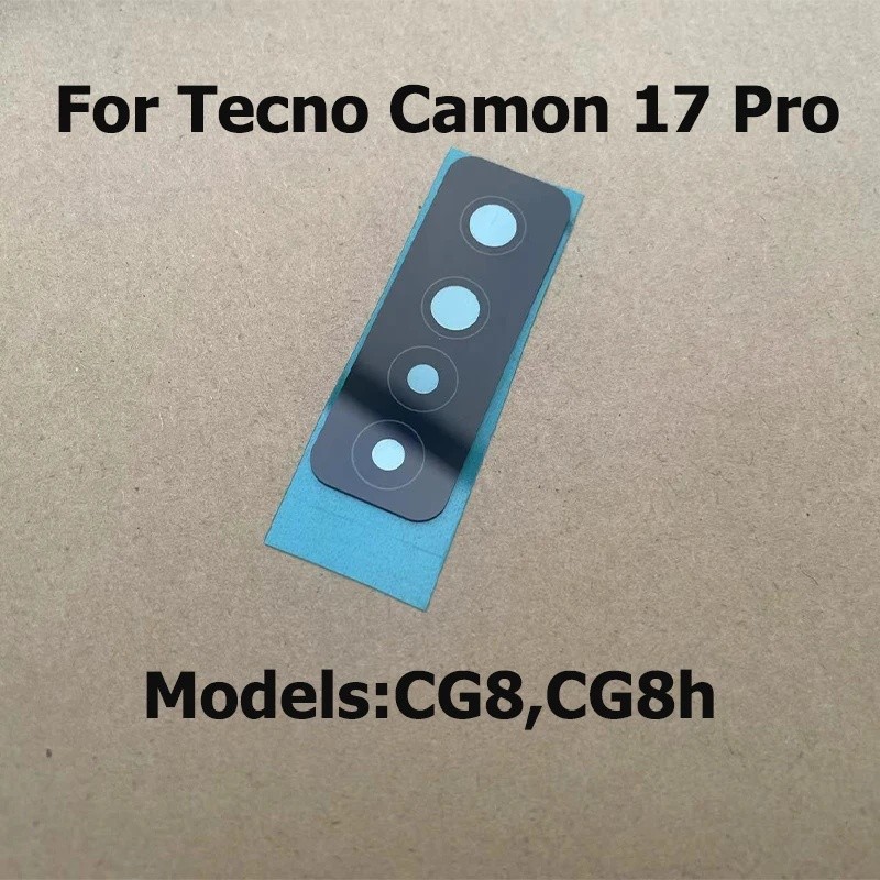 ใหม่สําหรับ Tecno Camon 17 Pro กลับกล้องด้านหลังกระจกเลนส์สติกเกอร์กาวเปลี่ยนอะไหล่ซ่อม CG8 CG8h