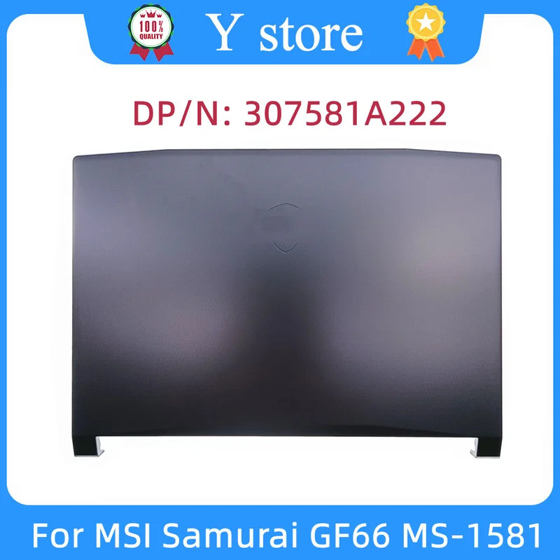 ต้นฉบับใหม่ 307581A222 สําหรับ MSI Samurai GF66 MS-1581 Katana GF66 แล็ปท็อปด้านหลังจอแสดงผลปกหลัง L
