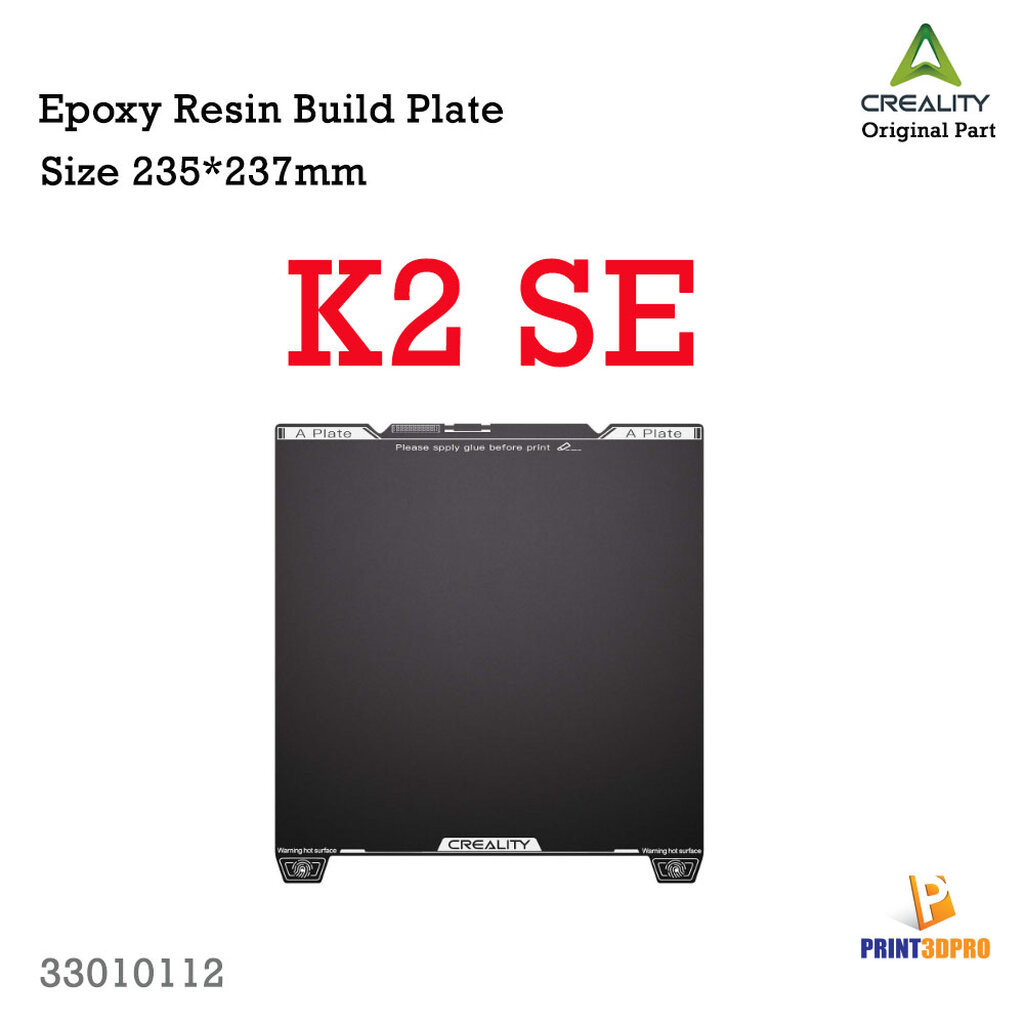 Creality Part K2 SE Epoxy Resin Build Plate แผ่นรองพิมพ์เครื่องพิมพ์