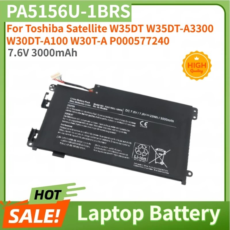 PA5156U-1BRS แบตเตอรี่แล็ปท็อปคุณภาพสูง 7.6V 3000mAh สําหรับ Toshiba Satellite W30DT-A100 W30T-A W35