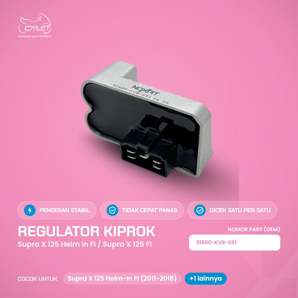 NOXPIT Regulator Kiprok Supra X 125 Helm-In FI Supra X 125 FI ใหม่ 31600-KVB-S51